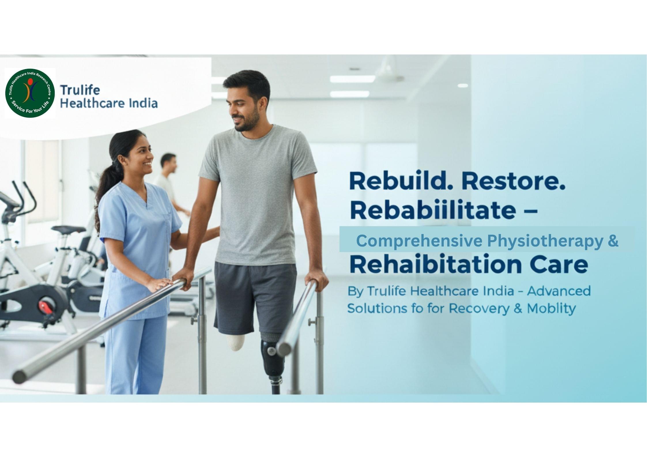 Physiotherapy & Rehabilitation Consultation